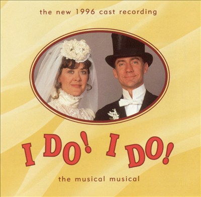 I Do! I Do! (1996 Cast Recording)