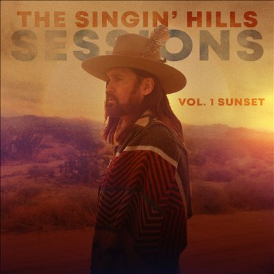 The Singin’ Hills Sessions, Vol. 1 Sunset