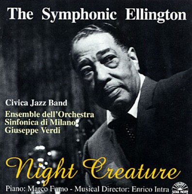 The Symphonic Ellington: Night Creature