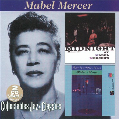 Midnight at Mabel Mercer's/Once in a Blue Moon