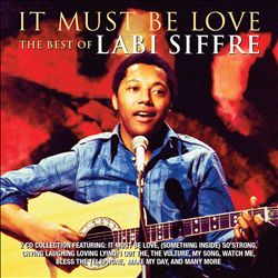 last ned album Labi Siffre - It Must Be Love The Best Of Labi Siffre