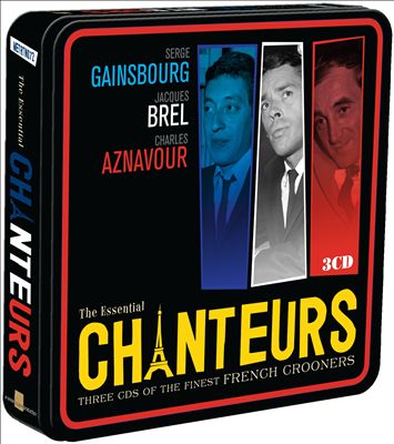 The Essential Chanteurs