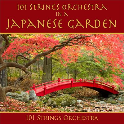 101 Strings Orchestra in a Japanese Garden