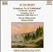 Schubert: Symphony No. 8 "Unfinished"; Symphony No. 5; Ballet Music No. 2 from Rosamunde