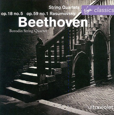 Beethoven: String Quartets, Opp. 18/5 & 59/1