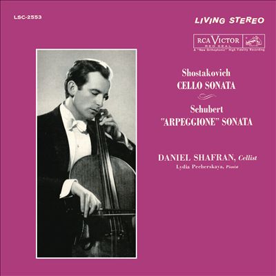 Shostakovich: Cello Sonata; Schubert: "Arpeggione" Sonata