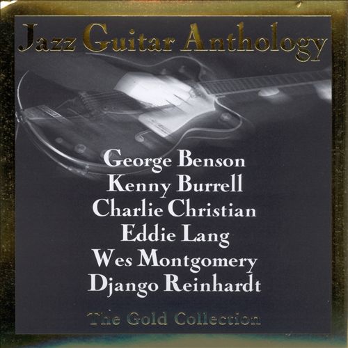 Jazz Guitar Anthology: The Gold Collection