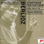 Berlioz: Symphonie Fantastique; Berlioz Takes a Trip