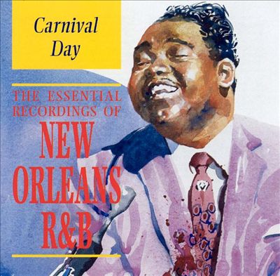 The Carnival Day: The Essential Recordings of New Orleans