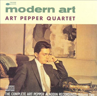 Modern Art: The Complete Art Pepper Aladdin Recordings, Vol. 2