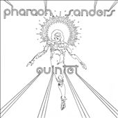 Pharaoh Sanders Quintet