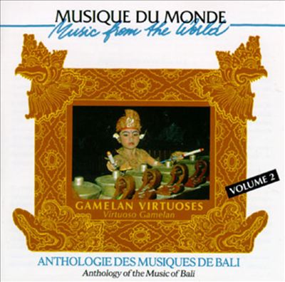 Anthology of the Music of Bali, Vol. 2