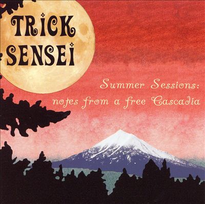 Summer Sessions: Notes From a Free Cascadia
