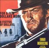 For a Few Dollars More [Original Motion Picture Soundtrack]