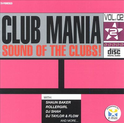 Club Mania: Sound of the Clubs, Vol. 2