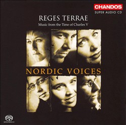 ladda ner album Nordic Voices - Reges Terrae Music From The Time Of Charles V