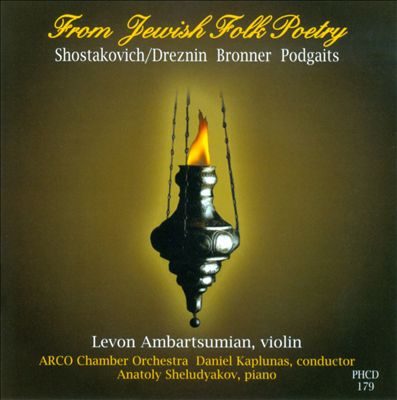 From Jewish Folk Poetry, suite for violin & piano