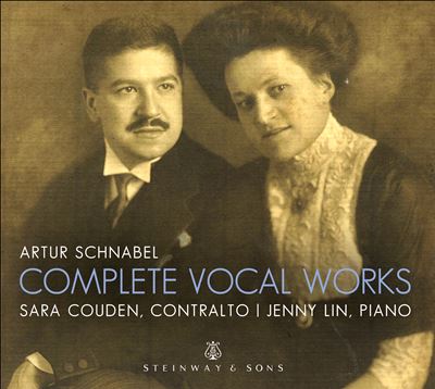 Artur Schnabel: Complete Vocal Works