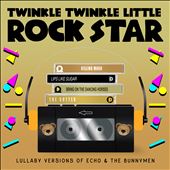 Lullaby Versions of Echo & the Bunnymen