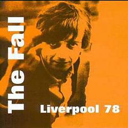 télécharger l'album The Fall - Liverpool 78