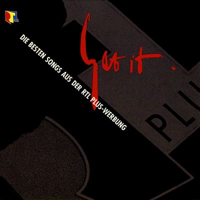 Get It: Die Besten Songs Aus der RTL Plus-Werbung