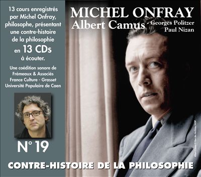 Contre-Histoire de La Philosophie, Vol. 19