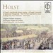 Holst: St. Paul's and Brook Green Suites; A Fugal Concerto; A Somerset Rhapsody