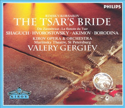 The Tsar's Bride (Tsarskaya nevesta), opera in 4 acts