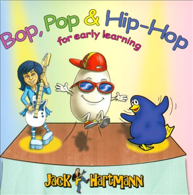 Bop, Pop & Hip-Hop For Early Learning