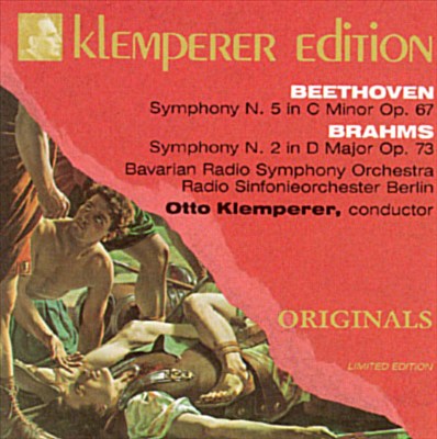 Beethoven: Symphony No. 5; Brahms: Symphony No. 2