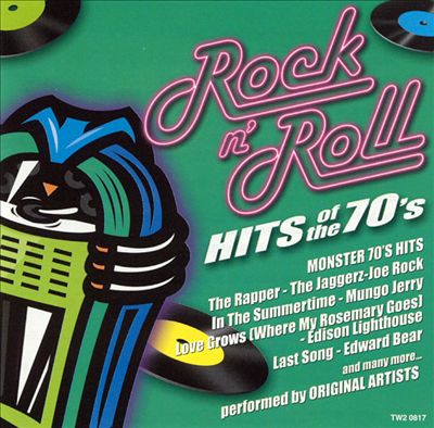 Rock N' Roll Hits of the 70's: Monster 70's Hits