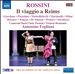 Rossini: Il viaggio a Reims