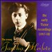 Jascha Heifetz, The Early Victor Recordings 1917-1918