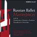 Russian Ballet Masterpieces