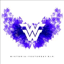 last ned album Wiktoria - Yesterday RIP