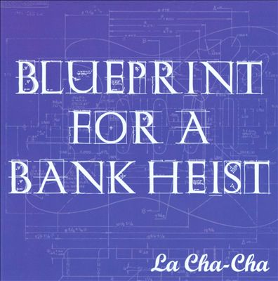 Blueprint for a Bank Heist