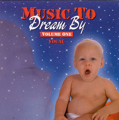 Music to Dream By, Vol. 1: Vocal