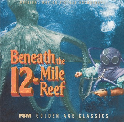 Beneath the 12-Mile Reef, film score