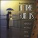 A Time for Us