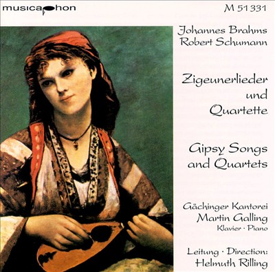 Johannes Brahms, Robert Schumann: Gipsy Songs and Quartets
