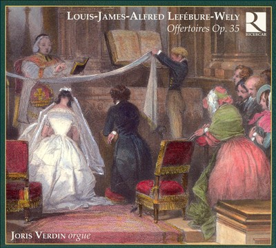 Louis-James-Alfred Lefébure-Wely: Offertoires Op. 35