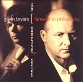 Gavin Bryars: Farewell to Philosophy