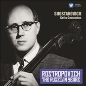The Russian Years: Shostakovich Cello Concertos