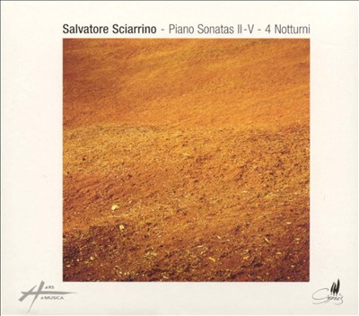 Salvatore Sciarrino: Piano Sonatas Nos. 2-5; 4 Notturni