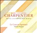 Charpentier: Missa Assumpta est Maria