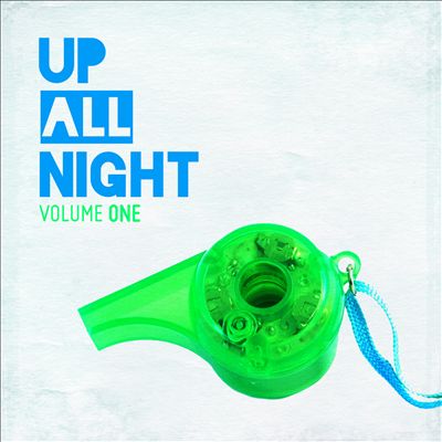 Up All Night, Vol. 1