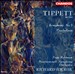Tippett: Symphony No. 3; Praeludium