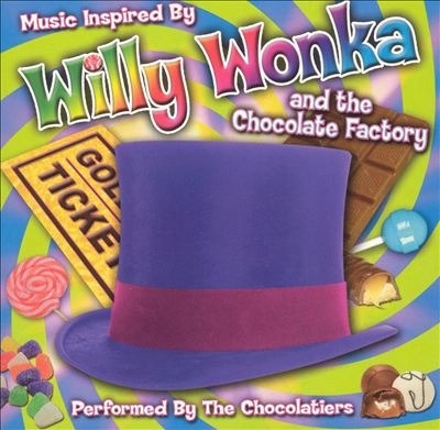 Music Inspired by Willy Wonka and the Chocolate Factory