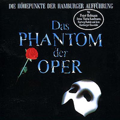 Das Phantom der Oper [Die Höhepunkte der Hamburger Aufführung]