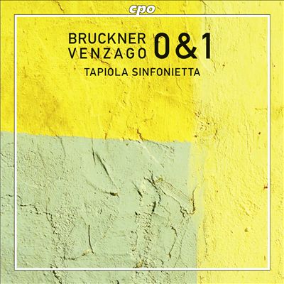 Bruckner: Symphonies Nos. 0 & 1